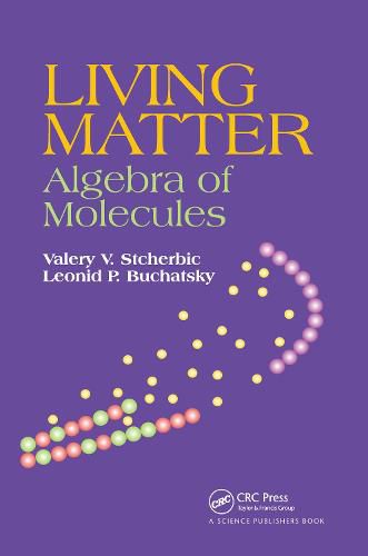 Cover image for Living Matter: Algebra of Molecules