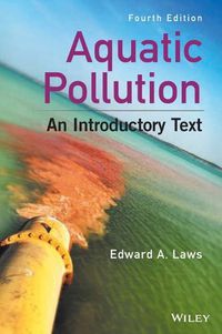 Cover image for Aquatic Pollution - An Introductory Text, 4e