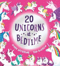 Cover image for Twenty Unicorns at Bedtime