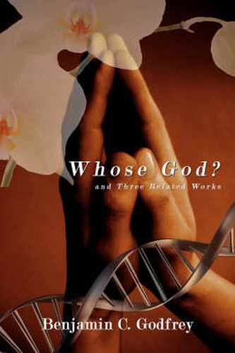 Cover image for Whose God? and Three Related Works