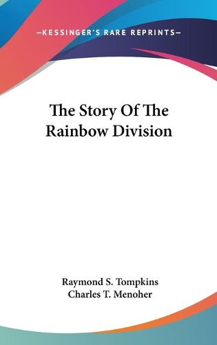 Cover image for The Story of the Rainbow Division