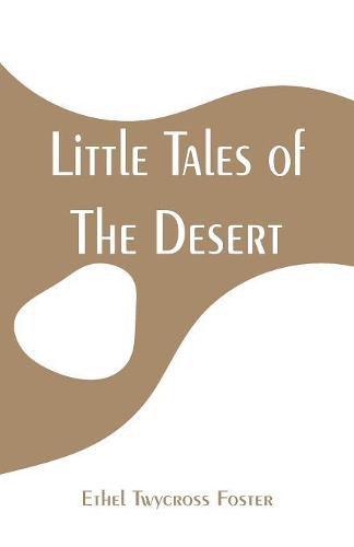 Cover image for Little Tales of The Desert