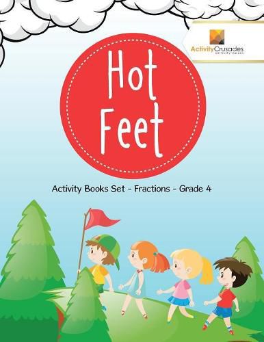 Hot Feet: Activity Books Set - Fractions - Grade 4