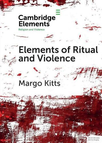 Cover image for Elements of Ritual and Violence