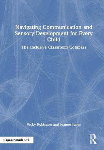 Cover image for Navigating Communication and Sensory Development for Every Child