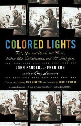 Cover image for Colored Lights: Forty Years of Words and Music, Show Biz, Collaboration, and All That Jazz