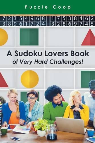 Cover image for A Sudoku Lovers Book of Very Hard Challenges