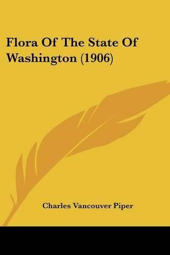 Cover image for Flora of the State of Washington (1906)