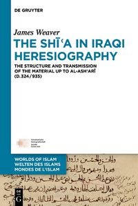 Cover image for The Shi?a in Iraqi Heresiography