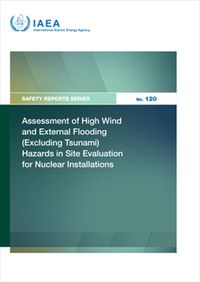 Cover image for Assessment of High Wind and External Flooding (Excluding Tsunami) Hazards in Site Evaluation for Nuclear Installations