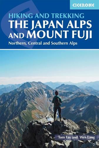 Cover image for Hiking and Trekking in the Japan Alps and Mount Fuji: Northern, Central and Southern Alps