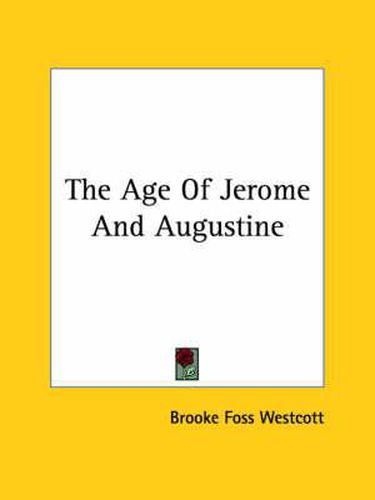 Cover image for The Age of Jerome and Augustine