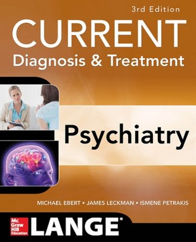 Cover image for CURRENT Diagnosis & Treatment Psychiatry, Third Edition