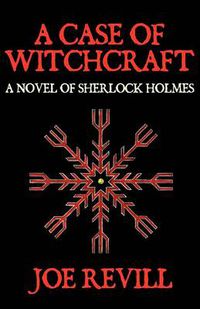 Cover image for A Case of Witchcraft - a Novel of Sherlock Holmes