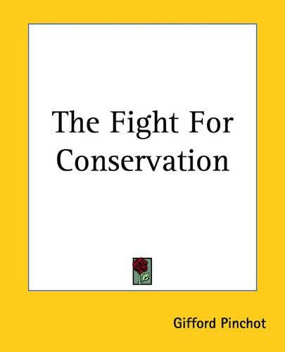 Cover image for The Fight For Conservation