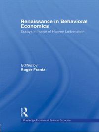 Cover image for Renaissance in Behavioral Economics: Essays in Honour of Harvey Leibenstein