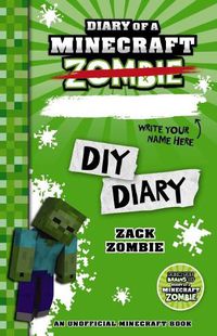 Cover image for Diary of a Minecraft Zombie: DIY Diary