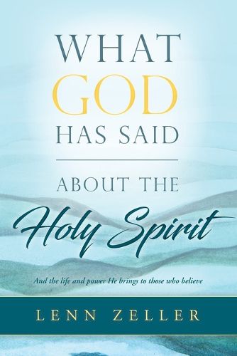 Cover image for What God Has Said-About the Holy Spirit