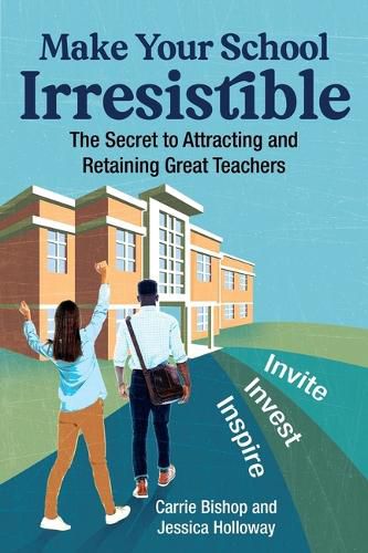 Cover image for Make Your School Irresistible