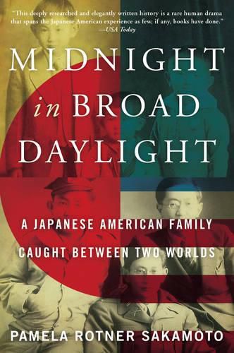 Cover image for Midnight in Broad Daylight: A Japanese American Family Caught Between Two Worlds