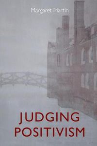 Cover image for Judging Positivism