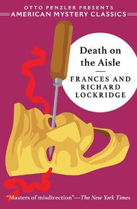 Cover image for Death on the Aisle: A Mr. & Mrs. North Mystery