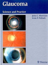 Cover image for Glaucoma: Science and Practice