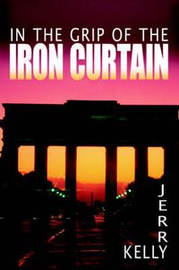 Cover image for In the Grip of the Iron Curtain