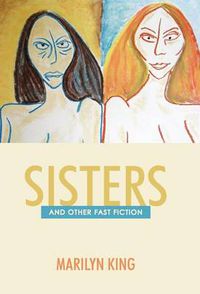 Cover image for Sisters: And Other Fast Fiction