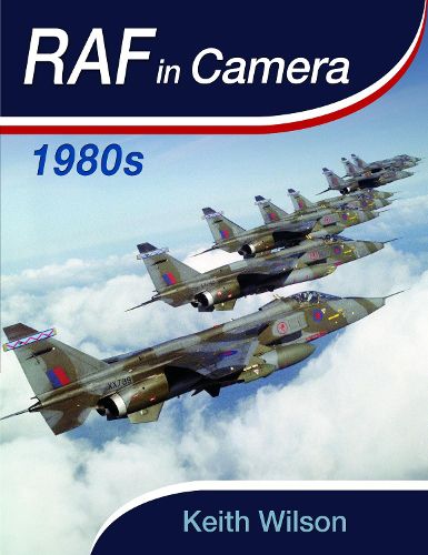 RAF in Camera: 1980s