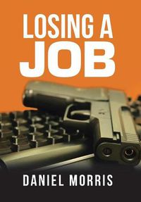 Cover image for Losing a Job