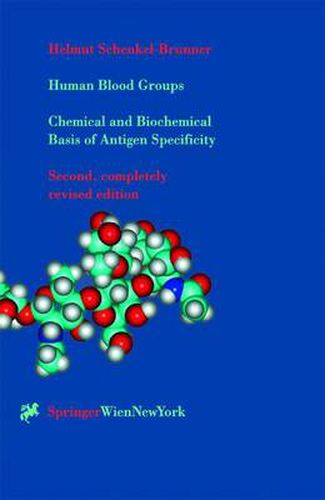 Cover image for Human Blood Groups: Chemical and Biochemical Basis of Antigen Specificity