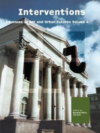 Cover image for Interventions: Art in the Public Sphere: Advances in Art and Urban Futures