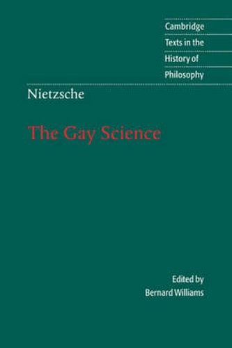 Cover image for Nietzsche: The Gay Science: With a Prelude in German Rhymes and an Appendix of Songs