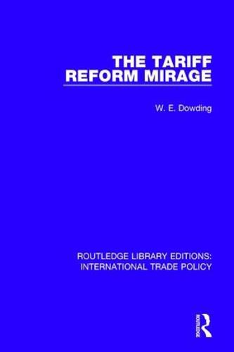 Cover image for The Tariff Reform Mirage