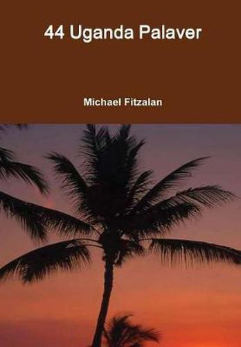 Cover image for 44 Uganda Palaver