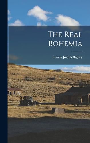 Cover image for The Real Bohemia