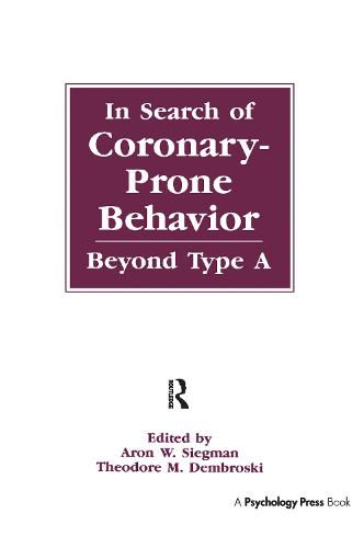 Cover image for In Search of Coronary-prone Behavior: Beyond Type A