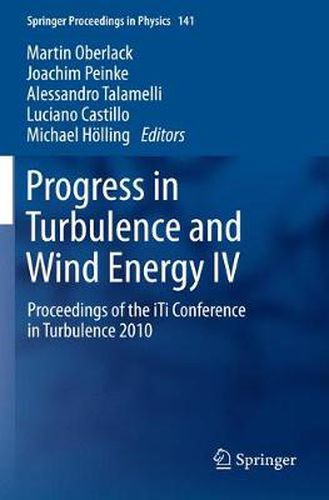 Cover image for Progress in Turbulence and Wind Energy IV: Proceedings of the iTi Conference in Turbulence 2010