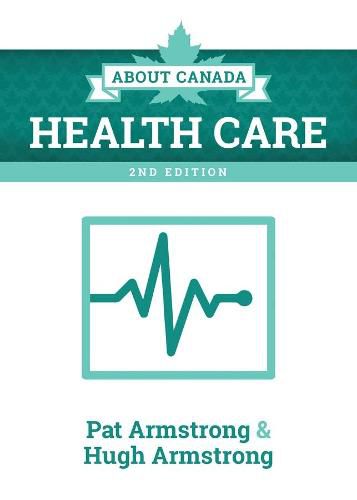 Cover image for About Canada: Health Care, 2nd Edition