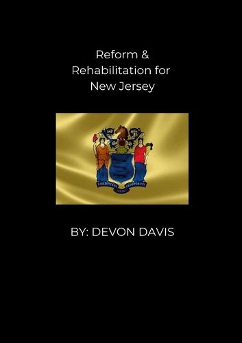 Cover image for Reform and Rehablitation for New Jersey