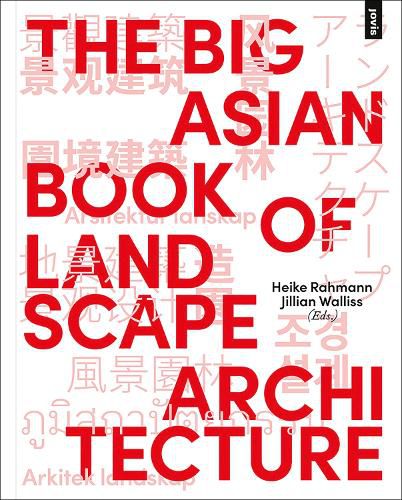Cover image for The Big Asian Book of Landscape Architecture
