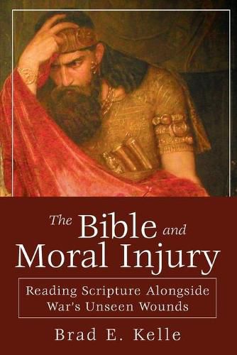 Cover image for Bible and Moral Injury, The