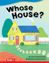 Cover image for Whose House?