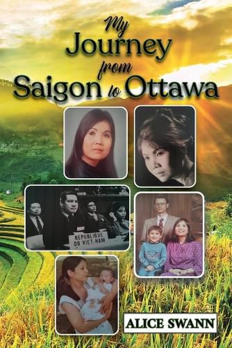 Cover image for My Journey from Saigon to Ottawa