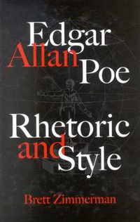 Cover image for Edgar Allan Poe: Rhetoric and Style