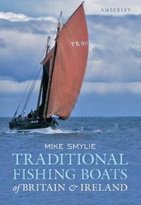 Cover image for Traditional Fishing Boats of Britain & Ireland