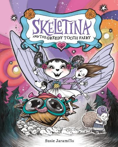 Cover image for Skeletina and the Greedy Tooth Fairy