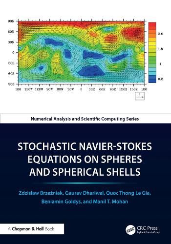 Cover image for Stochastic Navier-Stokes Equations on Spheres and Spherical Shells