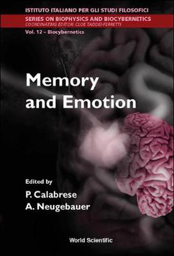 Cover image for Memory And Emotion, Proceedings Of The International School Of Biocybernetics